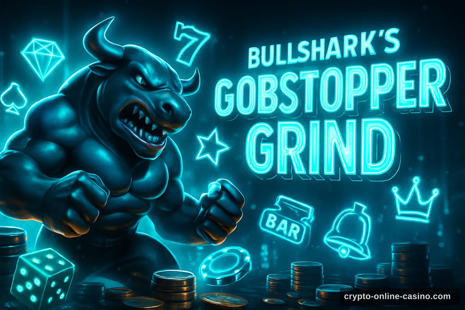via Bullshark’s Gobstopper Grind
